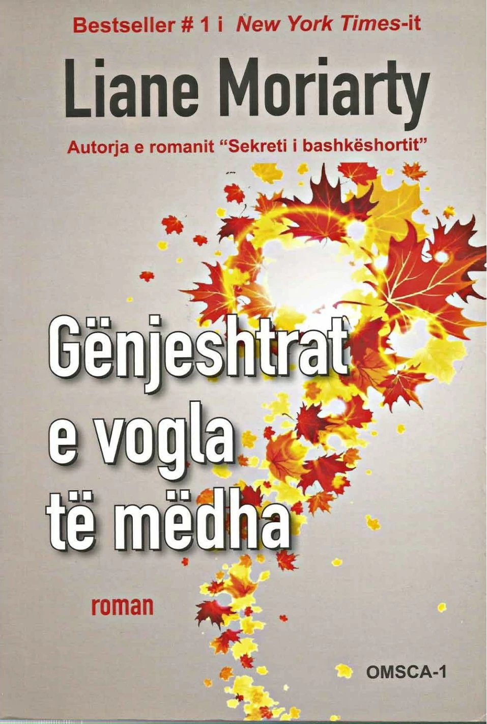 Genjeshtrat E Vogla Te Medha - Liane Moriarty