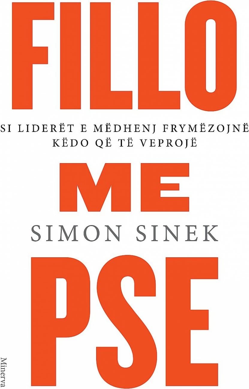 Fillo Me Pse - Simon Sinek