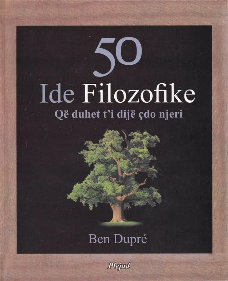 50 Ide Filozofike - BEN DUPRE