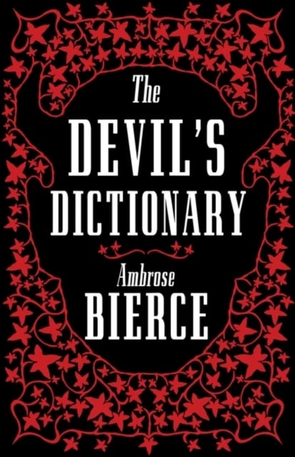 Devil’s dictionary, autori Bierce Ambrose