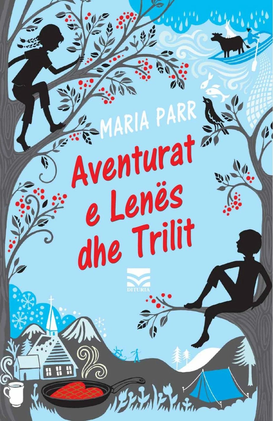 Aventurat E Lenes Dhe Trilit - Maria Parr