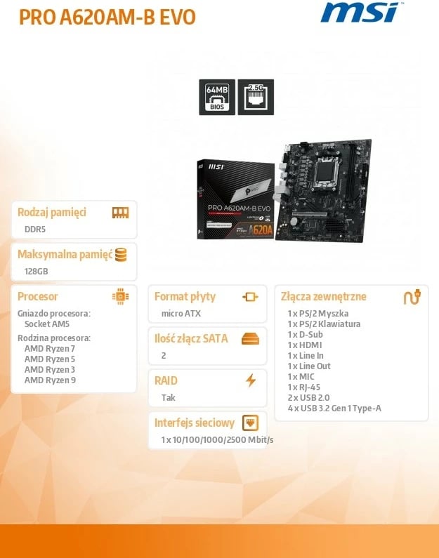 Pllakë amë MSI PRO A620AM-B EVO, Socket AM5, chipset AMD A620A, DDR5, mATX, HDMI/VGA