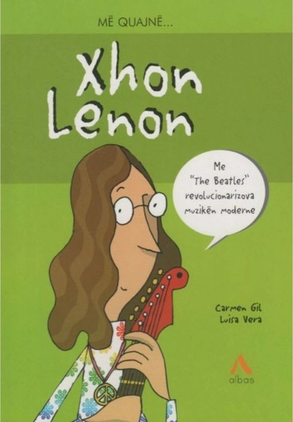 Me Quajne Xhon Lenon - Carmen Gil