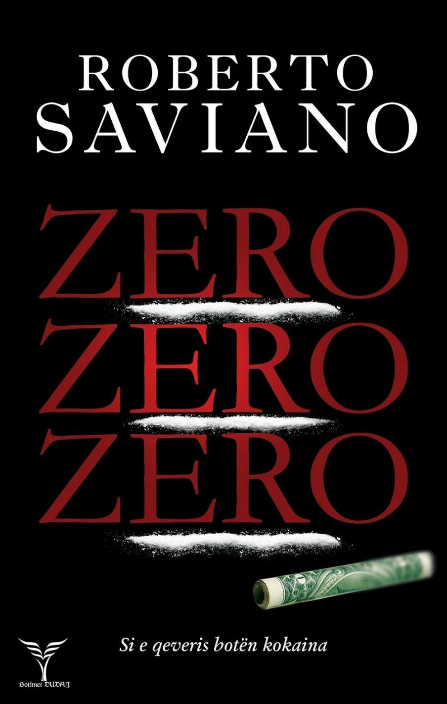 Zero Zero Zero - Roberto Saviano