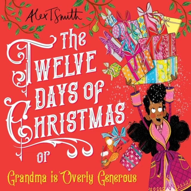 Twelve days of christmas, autori Alex T. Smith