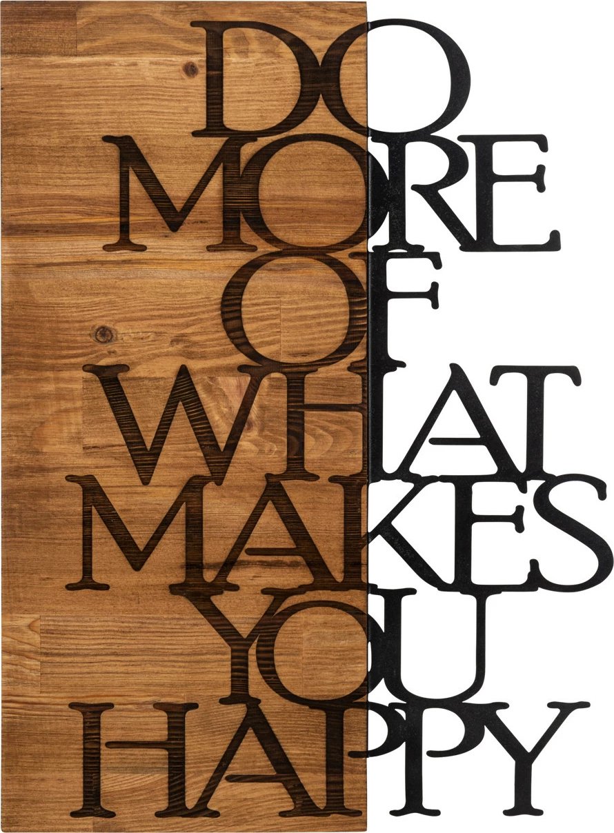 Aksesor dekorativ muri prej druri, Wallity, Do More Of What Makes You Happy