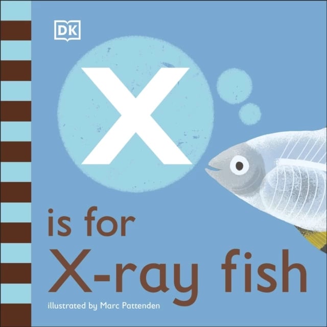 X is fort X-ray fish, DK