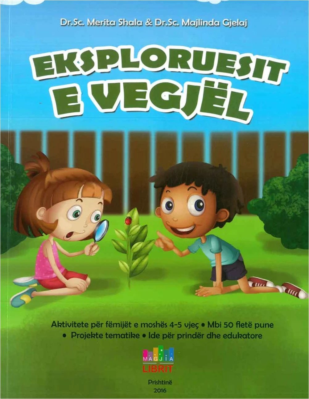 Eksploruesit E Vegjel - Merita Shala