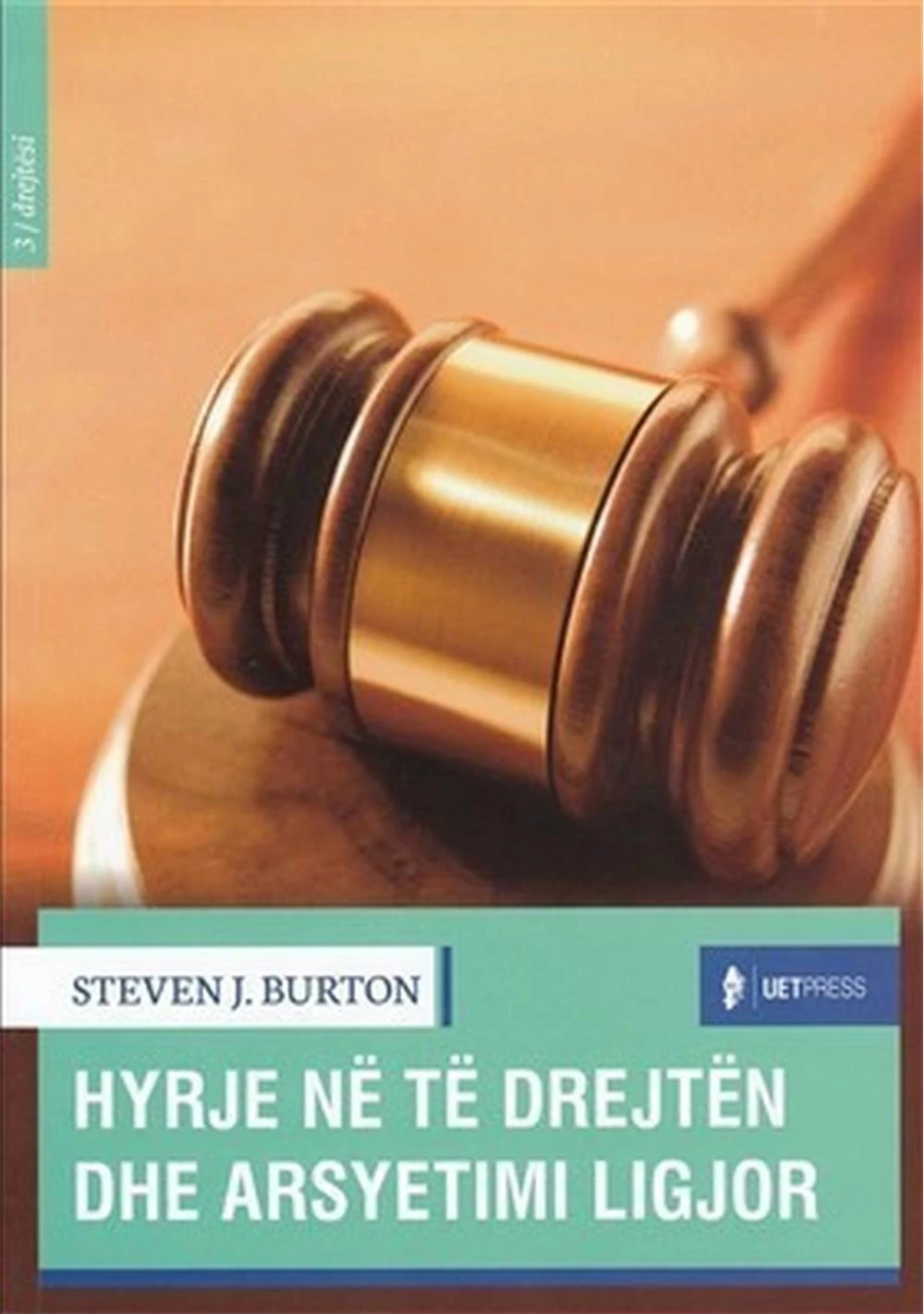 Hyrje Ne Te Drejten Dhe Arsyetimi Ligjor - Steven Burton